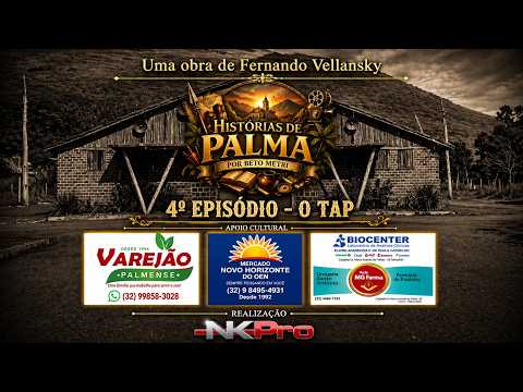 Histórias de Palma - 4° Episódio - O TAP - (Teatro de Amadores Palmense)