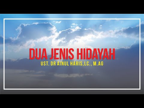Serial Akidah Islam Seri Ke-10: Dua Jenis Hidayah