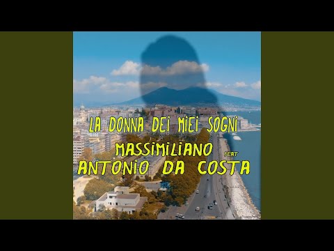 La donna dei miei sogni (feat. Antonio Da Costa)