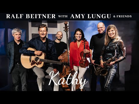 Kathy - Ralf Beitner with Amy Lungu & Friends (live)
