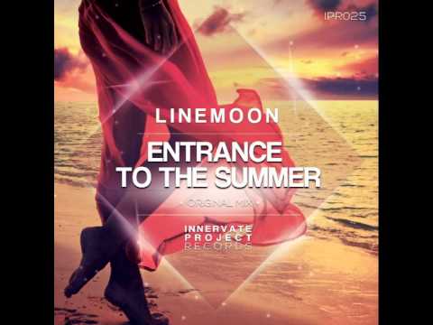 Linemoon - Entrance To The Summer (Original Mix) [Prewiev]