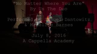 No Matter Where You Are / 2016 ACA Talent Show