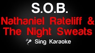 Nathaniel Rateliff n The Night Sweats - SOB Karaoke Lyrics