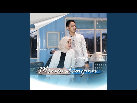 Memandangmu (feat. Woro Widowati)