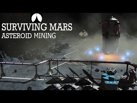 Surviving Mars Below And Beyond #2 | Asteroid Mining With Workers (Summary, Lander Launch Options)