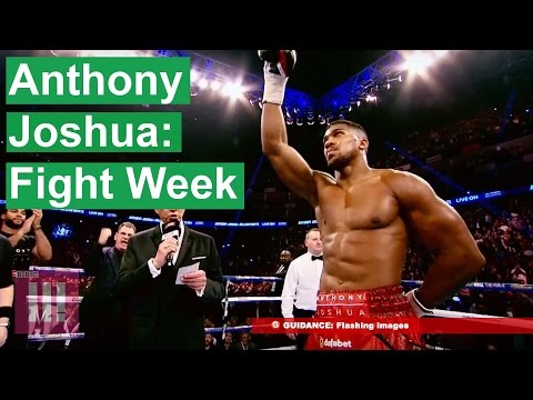 Anthony Joshua: Fight Week | Episode 1 | EXCLUSIVE