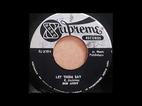 BOB ANDY - Let Them Say [1968]