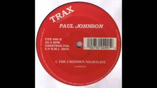 Paul Johnson - The Chitown Nightlife