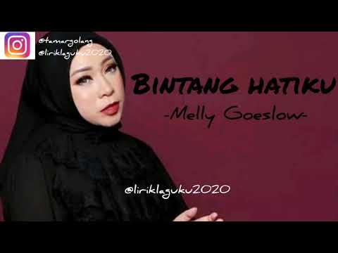 Bintang Hatiku - Melly Goeslaw |Lyric Video
