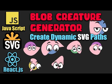 Create a blob creature generator -  SVG + React.js [JavaScript Project Tutorial ]