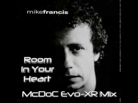 Mike Francis - Room In Your Heart