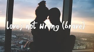 EDEN - love; not wrong (brave) lyric video