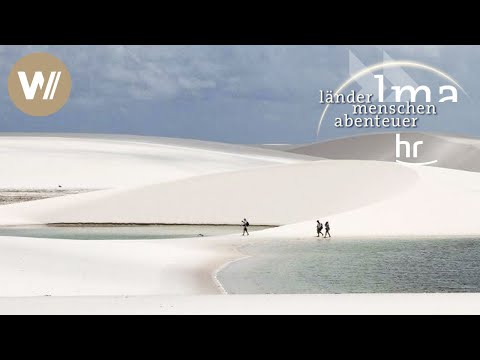 Zu Fuß durch die Sahara Brasiliens | Vom Winde verweht - Länder Menschen Abenteuer (SWR)