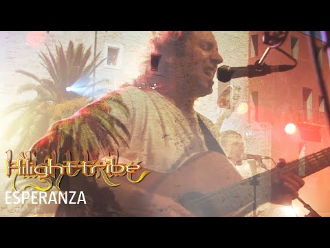 Hilight Tribe - Esperanza [OFFICIAL MUSIC VIDEO]