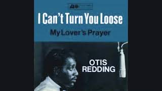 Otis Redding - I Can&#39;t Turn You Loose - Lyrics