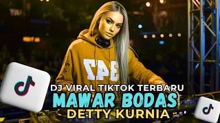 Download lagu MAWAR BODAS - DETTY KURNIA 💘 DJ SLOW FULL BASS 💥🔊 VIRAL TIKTOK 2026 mp3