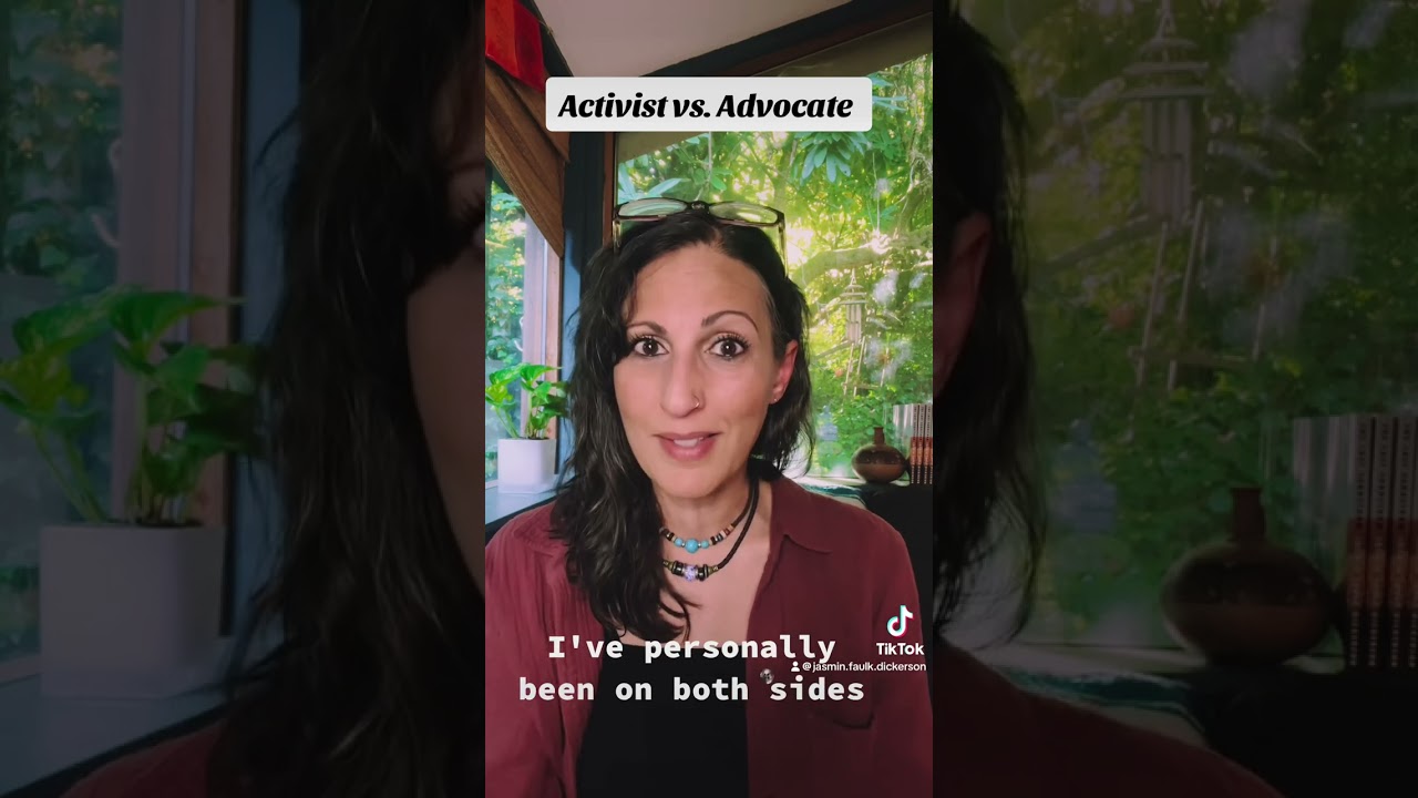 Activist vs. Advocate