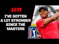 2022 PGA Championship: Tiger Woods feeling STRONGER ahead championship | CBS Sports HQ
