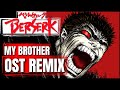 Berserk OST MY BROTHER Gut S Rage Metal Orchestra Cover