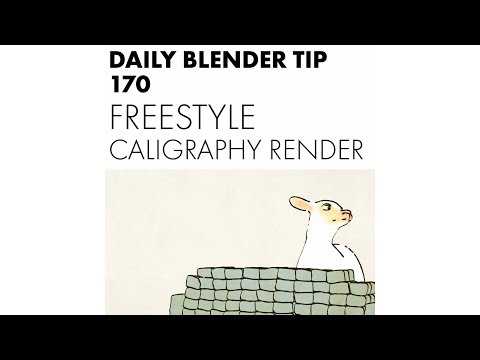 Daily Blender Tip 170 - Freestyle calligraphy render