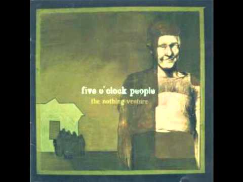 Five O'clock People - Sorry - 2 - The Nothing Venture (1999)