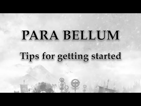 "Para Bellum" - Tips for getting started