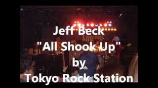 Jeff Beck &quot;All Shook Up&quot; covered by Tokyo Rock Station &#39;04