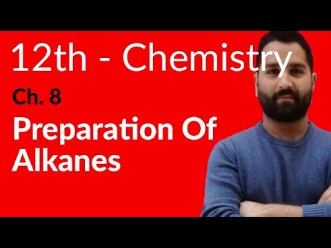 Fsc Chemistry book 2, Ch 8 - Preparation of Alkanes - 12th Class Chemistry