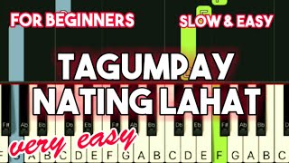 LEA SALONGA - TAGUMPAY NATING LAHAT | SLOW &amp; EASY PIANO TUTORIAL