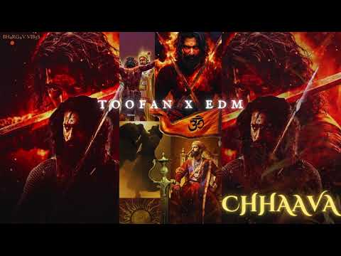 TOOFAN (Chhaava) x EDM Trance Mashup | Powerful EDM Drop + Dialogues | DJ Remix 2025