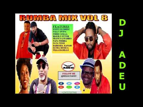 Dj Adeu  _  Rumba Mix Vol 8  Official Audio