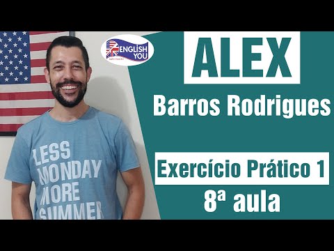 ALEX BARROS RODRIGUES | EXERCÍCIO PRÁTICO 1 | ENGLISH YOU