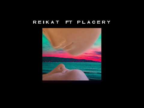 Reikat - Más Allá ft. Placery (Audio)🌊