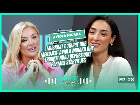 Muskujt e Trupit dhe Mendjes: Aviola Miraka dhe triumfi ndaj depresionit përmes stërvitjes