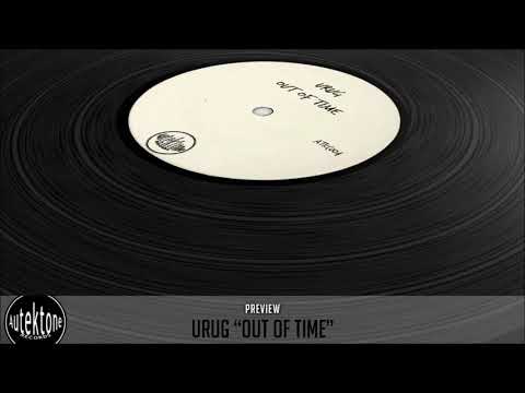 Urug "Out Of Time" (Preview) (Taken from Tektones #4)(Out 10/06/19)