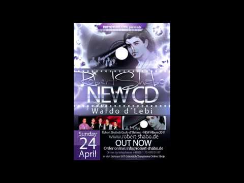 Robert Shabo - U athraythan (Suryoyo Music 2011)