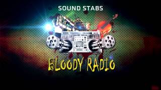 Sound Stabs - Bloody Radio (Official)