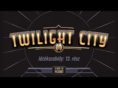 Az akciótípusok (Twilight City szabálymagyarázó - 13.rész) - PRIVATE MOON STUDIOS