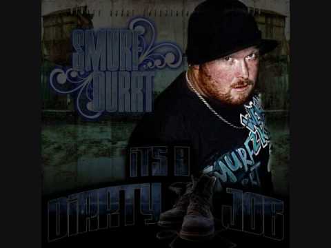 Smurf Durrt - 12 - "Why They Hatin'" w/ Cutlass Supreme - It's A Dirrty Job
