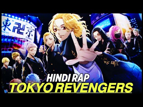 Tokyo Revengers Hindi Rap Revisit | VOLTWISE | Anime Hindi Rap | AMV. 