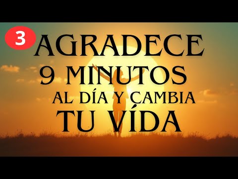 (9 Min) Ejercicio de GRATITUD que TRANSFORMA tu VIDA | Gratitud por mi Cuerpo y mi Vida 💓