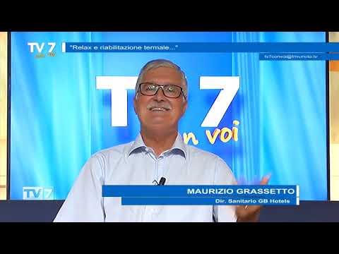 Tv7 con Voi del 13/7/2020 - Relax e riabilitazione termale parte 3