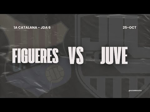 UE FIGUERES VS JUVENTUS LLORET || JDA 6 - PRIMERA CATALANA  G.1