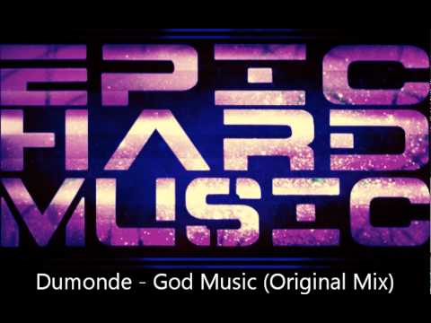 Dumonde - God Music (Original Mix)