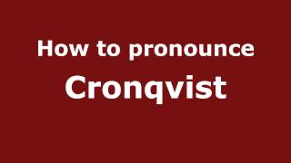 How to pronounce Cronqvist