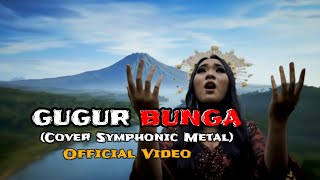 Download lagu GUGUR BUNGA – Lagu Nasional (COVER SYMPHONY METAL ORCHESTRA) mp3 Download lagu GUGUR BUNGA – Lagu Nasional (COVER SYMPHONY METAL ORCHESTRA) mp3
