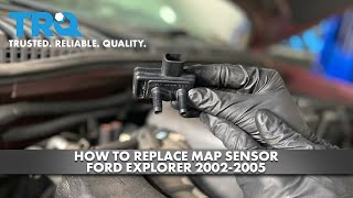 How to Replace MAP Sensor 2002-2005 Ford Explorer