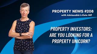 Property Investors: Are you looking for a Property Unicorn?