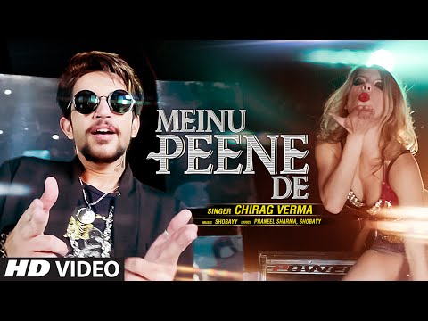 chirag verma Meinu Peene...