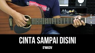 Download lagu Cinta Sampai Disini - D'Masiv | Tutorial Chord Gitar Mudah dan Lirik mp3